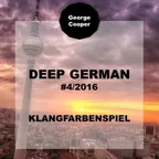 Klangfarbenspiel (Deep German 04-2016)