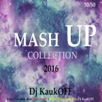 Mash UP COLLECTION 2016