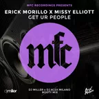 Erick Morillo x Missy Elliott — Get Ur People (DJ Miller & DJ Alex Milano Bootymix)