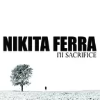 Nikita Ferra - I'll Sacrifice