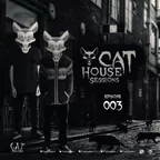 Cat House Sessions #003