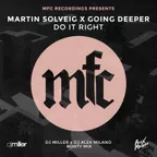 Martin Solveig x Going Deeper — Do It Right (DJ Miller x DJ Alex Milano Booty Mix)
