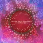 Favourites Of The Month December 2016