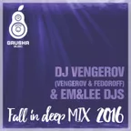 Fall In Deep 2016 Mix