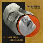 Calibration Podcast 003