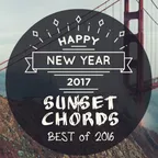Sunset Chords 051 (Best of 2016 HAPPY NEW YEAR!)