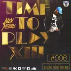 Time To Play XIII #006 – [2017]