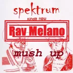 Spektrum - Kinda New (Rav Melano mash up)