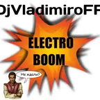 DJ VladimiroFF - Electro BOOM MIX vol.2 ( Life )