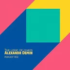 The Logic Of Chaos (Podcast 002)