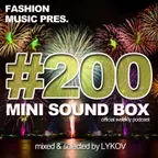Mini Sound Box Volume 200 (Weekly Mixtape)