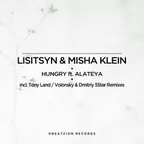 Lisitsyn,Misha Klein feat Alateya - Hungry (Tony Land Remix)[Dbeatzion Records]