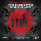 NuKid x Gent & Jawns — Grindin' Collecta (DJ Miller x DJ Alex Milano Booty Mix)