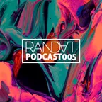 PODCAST 005 [February mix]