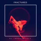 Fractured (Deep House Mix)