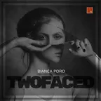 Bianca Poro - TwoFaced Mix