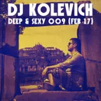 Deep & Sexy 009 (Feb 17)