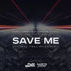Gareth Emery Feat. Christina Novelli – Save Me (Max Roven Remix)