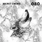 Secret Cinema (Podcast080)