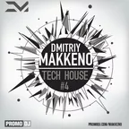 Dmitriy Makkeno - Tech House #4