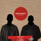 Dancekraft Show – Live Episode 267 by KANU