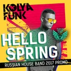 Kolya Funk - Hello Spring (Russian House Band 2017 Promo)