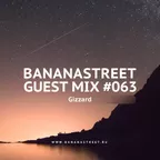 Bananastreet Guest Mix #063