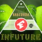 INFUTURE – Anaconda (Original mix)