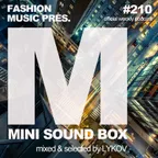 Mini Sound Box Volume 210 (Weekly Mixtape)