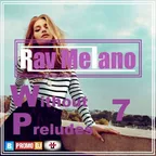 Rav Melano - Without preludes (ep. 7 mix)