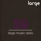 Large Music Radio 39