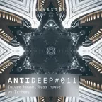 ANTIDEEP #011 (Future House & Bass House)