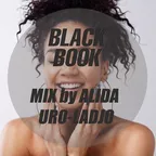 BLACK BOOK–MIX by ALIDA URO-LADJO