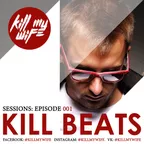 Kill Beats Sessions #001
