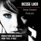 Deep & Deeper Podcast (Productions & Remixes From Tosel & Hale)