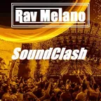 Rav Melano - SoundClash — The inhuman element
