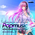 Laidback Luke feat. Jay Underground — Popmusic (Heart Saver & Diminov Remix)