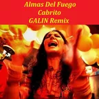 Almas Del Fuego — Cabrito (GALIN Remix)