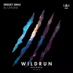 Sergey Smile - Al Capone [Wildrun Records]