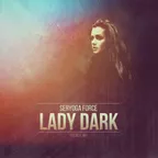 Seryoga Force - Lady Dark (Original mix)