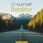 DJ Glinskiy - Overdrive (Original Mix)