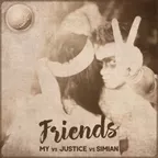 MY vs Justice vs Simian - Friends