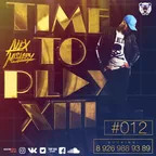 Time To Play XIII #012 – [2017]