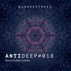 ANTIDEEP #018