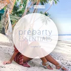 Preparty Essentials volume 13