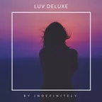 Luv Deluxe (Summer Mix 2017)