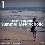 Summer Melancholia (Monthly Mix July '17)