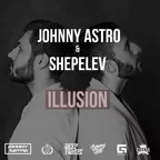 Johnny Astro & Shepelev - Illusion