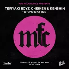 Teriyaki Boyz x Heiken Kenshin — Tokyo Dance (DJ Miller x DJ Alex Milano Booty Mix) 