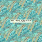 Favourites Of The Month (July 2017)